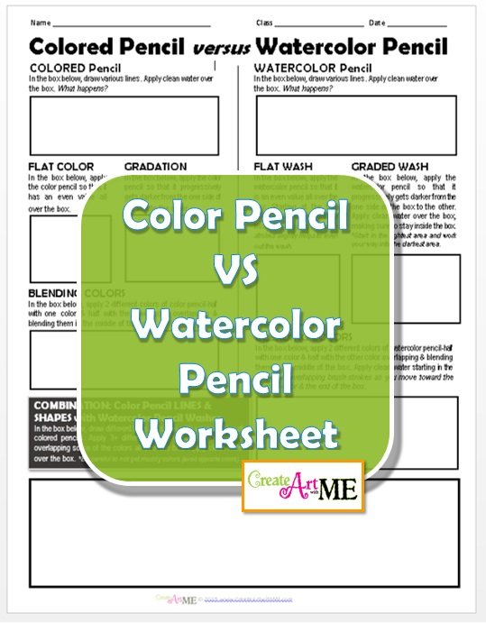 Color Pencil versus Watercolor Pencil Worksheet - Create