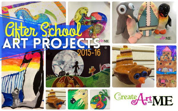 After School Art Projects 2015-16 - Create Art with ME